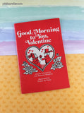 Vintage 1976 Good Morning to You, Valentine Xerox Education Publications Softcover