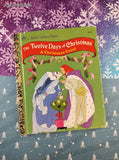 Vintage 1992 Little Golden Book: The Twelve Days of Christmas, A Christmas Carol Hardcover