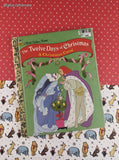 Vintage 1993 Little Golden Book: The Twelve Days of Christmas, A Christmas Carol Hardcover