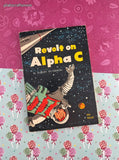 Vintage 1962 2nd TAB Printing Revolt on Alpha C TX137 Softcover