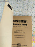 Vintage 1965 1st Scholastic Book Services Printing Here's Why: Science in Sports TX609 Softcover