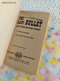 Vintage 1965 1st Scholastic Book Services Printing The Last Bullet and Other Western Stories T622 Softcover, Like New