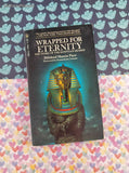 Vintage 1976 1st Laurel Printing Wrapped for Eternity: The Story of the Egyptian Mummy Softcover