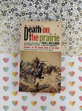 Vintage 1964 2nd Pyramid Printing Death on the Prairie: Volume I of the Indian Wars of the West Softcover