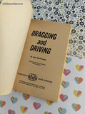 Vintage 1965 1st Scholastic Book Services Printing Dragging and Driving T725 Softcover