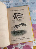 Vintage 1970 I Can Read Book, Edgar, the Super Dolphin by Nathaniel Benchley, Hardcover