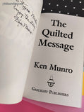 Vintage 1994 2nd Printing The Quilted Message: A Mystery by Ken Munro Softcover *Signed*