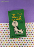 Vintage 1963 "For the Love of Peanuts!" Fawcett Crest Softcover