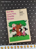Vintage 1973 17th Holt Printing But We Love You, Charlie Brown Softcover