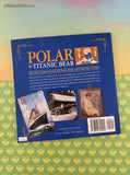 VTG 1998 Polar the Titanic Bear: A True Story Softcover