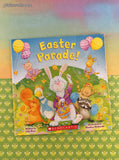 2013 Scholastic Cartwheel Books Easter Parade! by Lily Karr Softcover