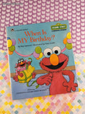 Vintage 1988 Sesame Street Growing-Up Book, When is MY Birthday? Hardcover