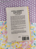 Vintage 1963 Science Experiments & Amusements for Children by Charles Vivian Softcover