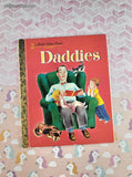 2011 Little Golden Book Classic: Daddies Hardcover
