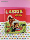 Vintage 1956 Whitman Tell-A-Tale Books, Lassie and the Kittens, Hardcover