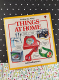 Vintage 1981 Finding Out About Things At Home Usborne Explainers Softcover, Like New