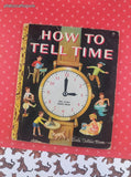 Vintage 1957 1st Printing Little Golden Book: How to Tell Time Softcover