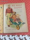 Vintage 1962 1st Printing Little Golden Book: We Help Daddy Hardcover