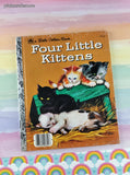Vintage 1957 Little Golden Book: Four Little Kittens Hardcover