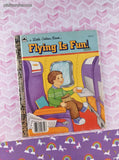 Vintage 1986 Little Golden Book: Flying is Fun! Hardcover