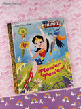 2014 Little Golden Book DC Super Friends Flower Power! Hardcover