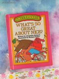 Vintage 1981 Sweet Pickles What's So Great About Nice? by Jacquelyn Reinach Hardcover