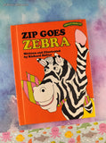 Vintage 1977 Sweet Pickles Zip Goes Zebra by Jacquelyn Reinach Hardcover, Like New