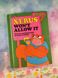 Vintage 1977 Sweet Pickles Xerus Won't Allow It by Jacquelyn Reinach Hardcover