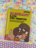 Vintage 1977 Sweet Pickles Elephant Eats the Profits by Jacquelyn Reinach Hardcover, Like New