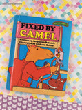 Vintage 1977 Sweet Pickles Fixed by Camel by Jacquelyn Reinach Hardcover