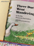 Vintage 1979 Three Ducks Went Wandering by Ron Roy Children's Choice Hardcover