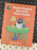 Vintage 1980 Sesame Street Book Club: Grover's Book of Cute Little Baby Animals Hardcover