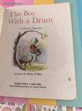 Vintage 1969 Little Golden Book: The Boy With a Drum Hardcover