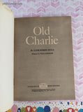 Vintage 1963 2nd Printing Old Charlie by Clyde Robert Bulla TW415 Scholastic Book Services Softcover