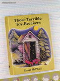 Vintage 1980 Those Terrible Toy-Breakers by David McPhail Parents Magazine Press Hardcover