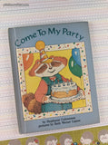 Vintage 1991 1st Printing Come To My Party by Stephanie Calmenson Parents Magazine Press Hardcover