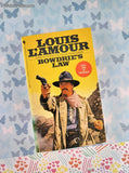 Vintage 1984 1st Bantam Printing Bowdrie's Law by Louis L'Amour Softcover