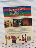 Vintage 2004 Making Great Papercrafts Origami Stationery and Gift Wraps Softcover