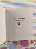 Vintage 2006 1st  Printing Vegan Cupcakes Take Over the World Softcover