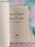 2016 1st Edition The Dream-Quest of Vellitt Boe by Kij Johnson Softcover
