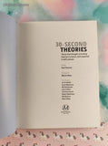 2009 30-Second Theories: The 50 Most Thought-Provoking Theories in Science Hardcover, Like New