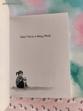 2017 Quiet Girl in a Noisy World: An Introvert's Story Softcover, Like New