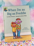 Vintage 1981 When I'm as Big as Freddie Sesame Street Book Club Oversized Hardcover