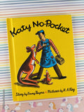 Vintage 1972 Katy No-Pocket by Emmy Payne Children's Choice Hardcover