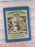 Vintage 1978 1st Edition A House Is a House for Me Children's Choice Hardcover
