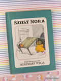 Vintage 1979 Noisy Nora by Rosemary Wells Children's Choice Hardcover