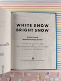 Vintage 1988 White Snow Bright Snow Children's Choice Hardcover