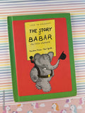 Vintage 1961 The Story of Babar the Little Elephant Children's Choice HardcoverVintage 1961 The Story of Babar the Little Elephant Children's Choice Hardcover