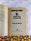 Vintage 1995 1st Printing Graveyard School: Little Pet Werewolf by Tom B. Stone Softcover