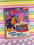 2015 Nickelodeon Paw Patrol: Puppy Birthday to You! Little Golden Book Hardcover